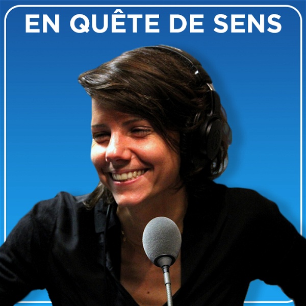 Artwork for En Quête de Sens – Radio Notre Dame