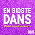 En sidste dans