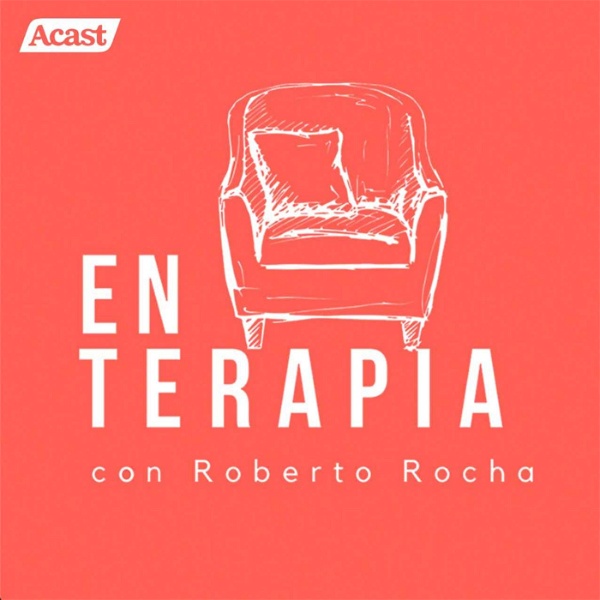 Artwork for En terapia con Roberto Rocha