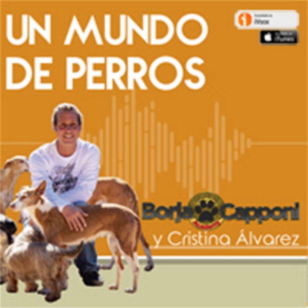 Artwork for En Un Mundo de Perros con Borja Capponi y Cristina
