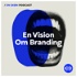 En vision Om Branding
