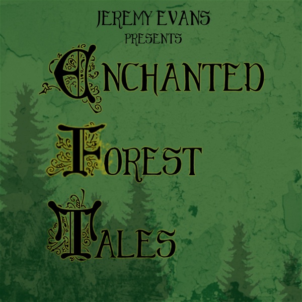 Artwork for Enchanted Forest Tales