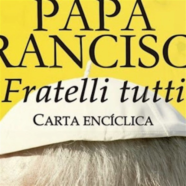 Artwork for Enciclica "Fratelli Tutti"