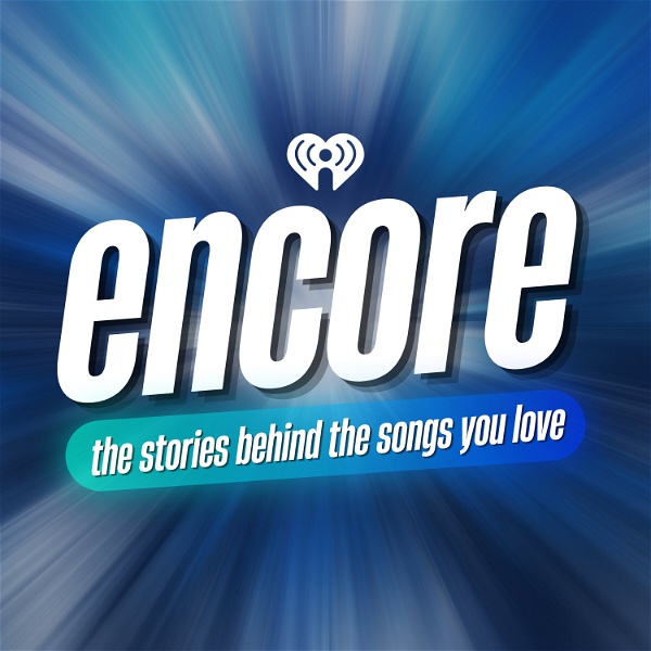 Artwork for Encore: The Stories Behind The Songs You Love