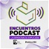 Encuentros Podcast