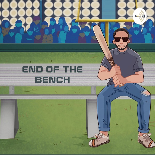 Artwork for End of the Bench