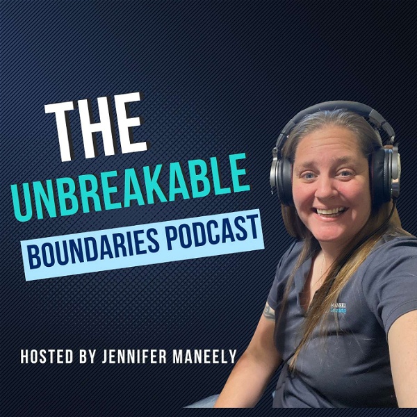 Artwork for The Unbreakable Boundaries Podcast