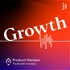 Growth: el podcast de Product Hackers 🚀