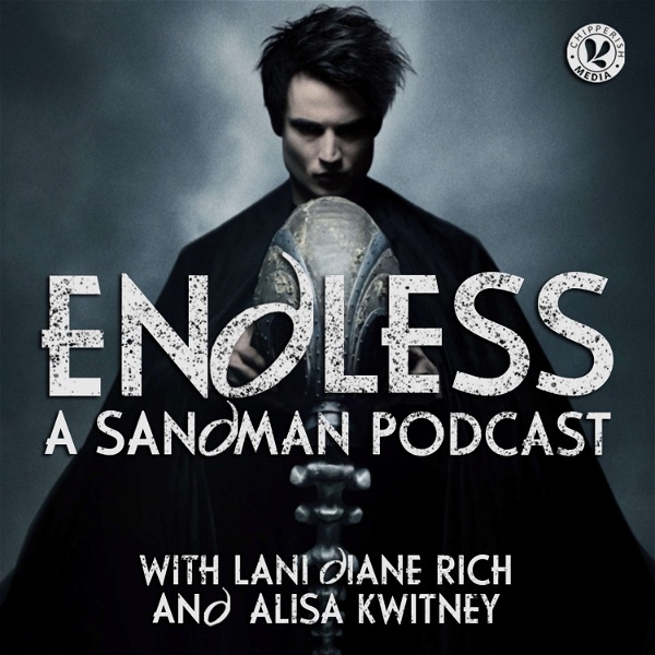 Artwork for Endless: A Sandman Podcast