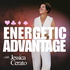 Energetic Advantage with Jessica Cerato