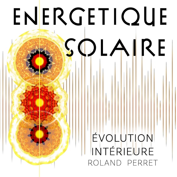 Artwork for Énergétique solaire- Évolution intérieure