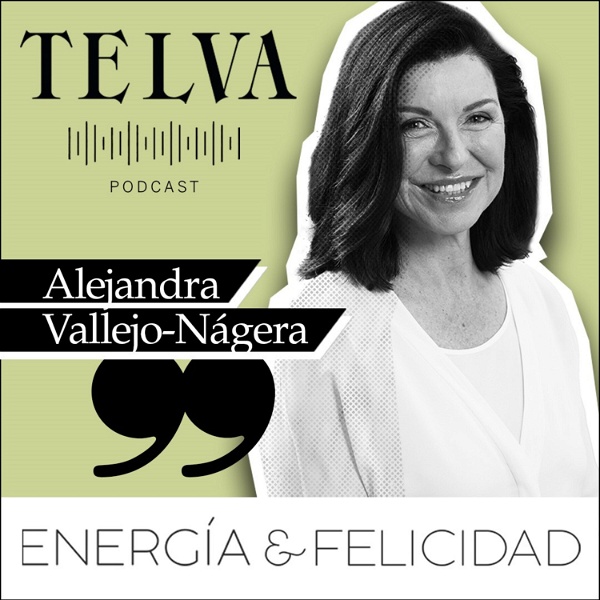 Artwork for Energía y Felicidad, con Alejandra Vallejo-Nágera