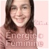 Énergie Féminine • à l'Essence de Soi