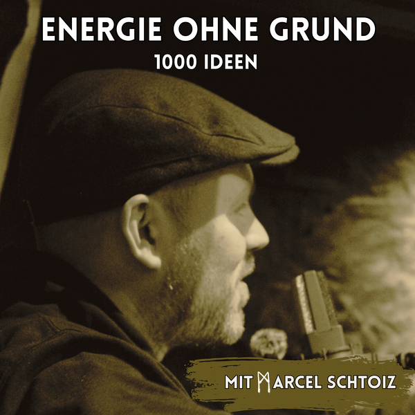 Artwork for Energie ohne Grund-1000 Ideen