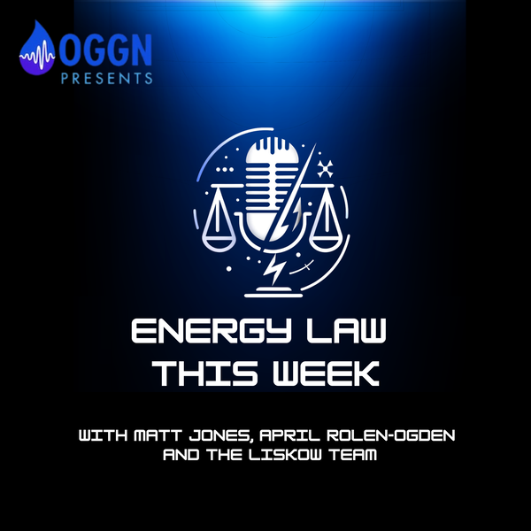 Artwork for Energy Law This Week