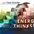 Energy Thinks with Tisha Schuller