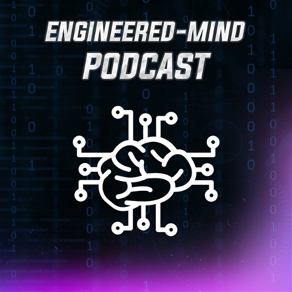 Artwork for The Engineered-Mind Podcast
