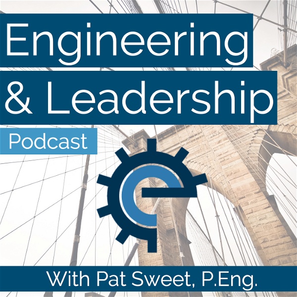 Artwork for Engineering and Leadership Podcast