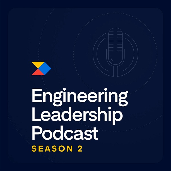 Artwork for Engineering Leadership Excellence Podcast