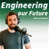 Engineering our Future: Empowering Engineers to Become Leaders Podcast