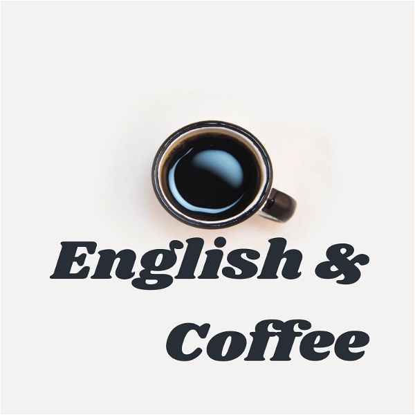 Artwork for English & Coffee