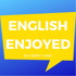 English Enjoyed