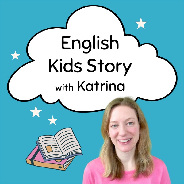 Artwork for English Kids Story with Katrina