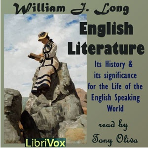 Artwork for English Literature: Its History and Its Significance for the Life of the English Speaking World by William J. Long (1867