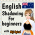 English Shadowing for beginners