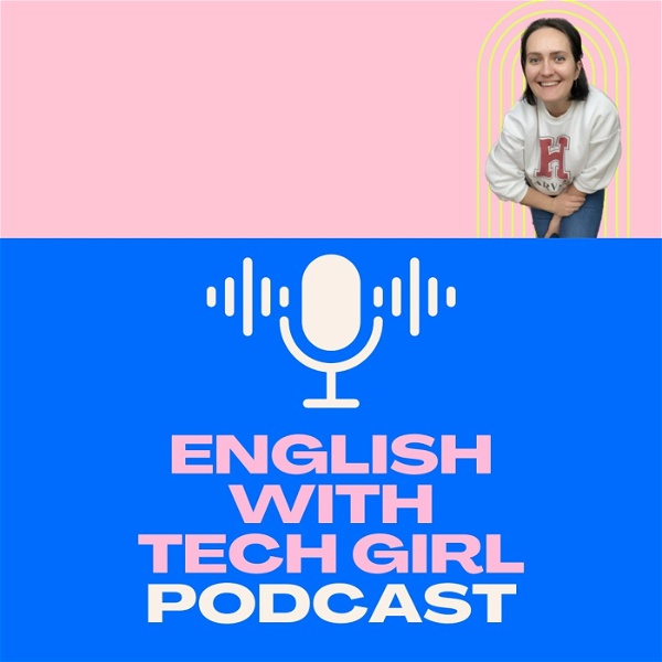 Artwork for English with Tech Girl