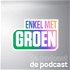Enkel met Groen - De podcast
