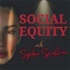 SOCIAL EQUITY™ with Sophia Spallino | Build a Profitable Personal Brand™ | Social Media Strategy | Female Entrepreneur Mi