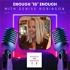 Enough "is" Enough - With Denise Robinson