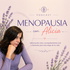 Entendiendo la Menopausia