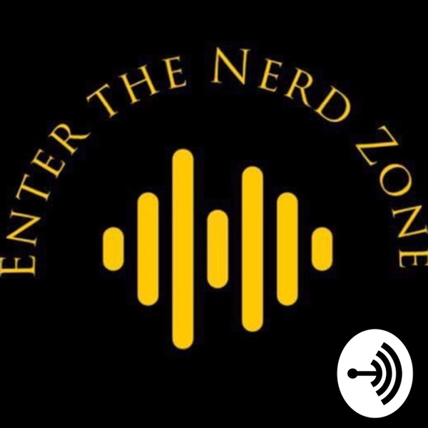 Artwork for Enter The Nerd Zone!
