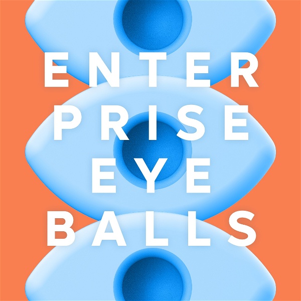 Artwork for Enterprise Eyeballs: Innovative B2B Marketing Stories