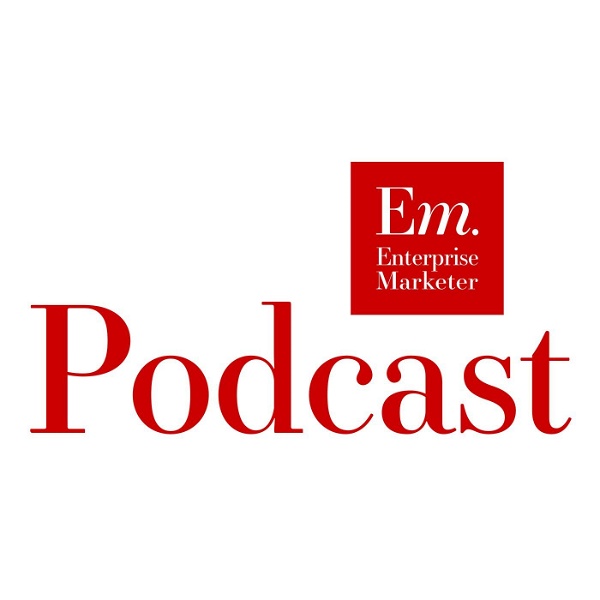 Artwork for Enterprise Marketer Podcast