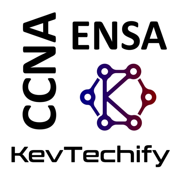Artwork for Enterprise Networking, Security, and Automation with KevTechify on the Cisco Certified Network Associate