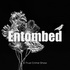 Entombed