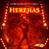 Entre Bambalinas y Otras Herejías