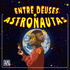 Entre Deuses e Astronautas