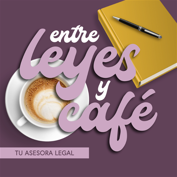 Artwork for Entre Leyes y Café