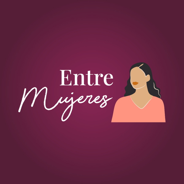 Artwork for Entre Mujeres en Armonía