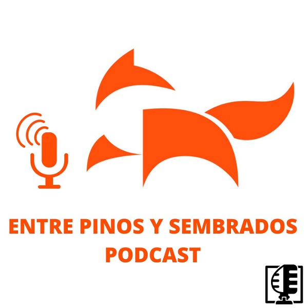 Artwork for Entre pinos y sembrados Podcast