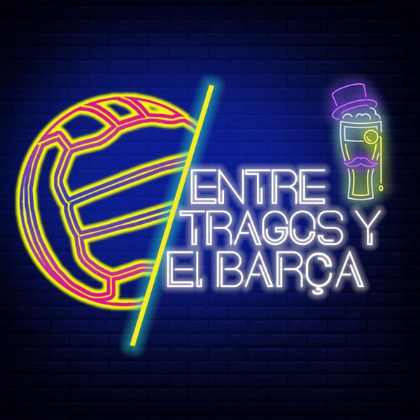 Artwork for Entre Tragos y El Barça