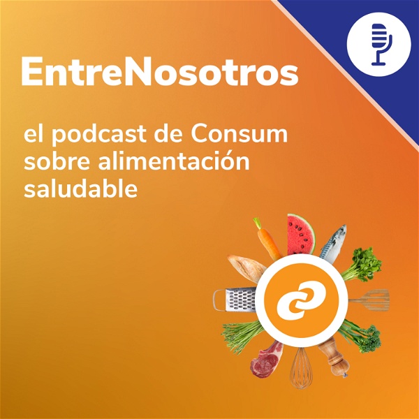 Artwork for EntreNosotros, el podcast de Consum