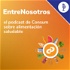EntreNosotros, el podcast de Consum