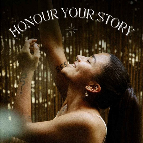 Artwork for Honour your story