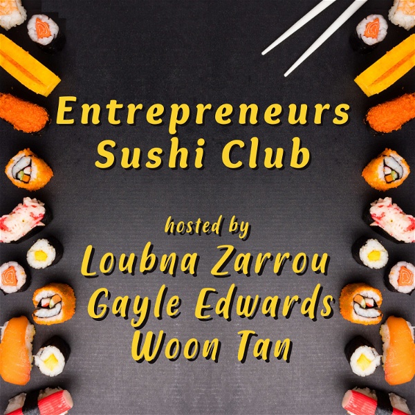 Artwork for Entrepreneurs Sushi Club