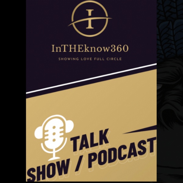 Artwork for InTHEknow360 Showing Love Full Circle